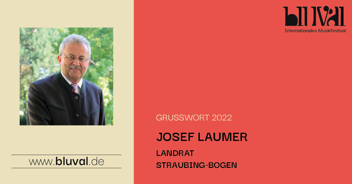 Grußwort 2022 - Josef Laumer